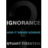 KNYGA Stuart Firestein Ignorance