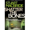 KNYGA Stuart Macbride Shatter the Bones