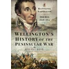 KNYGA Stuart Reid Wellington's History of the Peninsular War