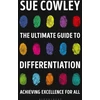 KNYGA Sue Cowley Ultimate Guide to Differentiation
