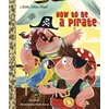 KNYGA Sue Fliess How to Be a Pirate