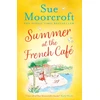 KNYGA Sue Moorcroft Summer at the French Cafe