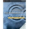 KNYGA Sue Pemberton Cambridge International AS &amp; A Level Mathematics Pure Mathematics 2 and 3 Coursebook with Cambridge Online Mathematics (2 Years)