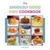 KNYGA Sue Quinn Seriously Good Kids' Cookbook