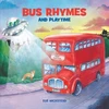 KNYGA Sue Wickstead Bus Rhymes and Playtime