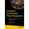 KNYGA Sultana Begum Competitive Semiconductor Product Management