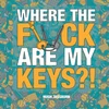 KNYGA Summersdale Publishers Where the F*ck Are My Keys?