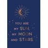 KNYGA Summersdale You Are My Sun, My Moon and Stars