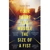 KNYGA Sunil Yapa Your Heart is a Muscle the Size of a Fist