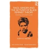 KNYGA Suryia Nayak Race, Gender and the Activism of Juodas Feminist Theory