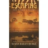 KNYGA Susan Bailey Burke Escaping the Tiger's Claws