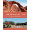 KNYGA Susan Culp Conserving State Trust Lands – Strategies for the Intermountain West