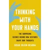 KNYGA Susan Goldin Meadow Thinking with Your Hands