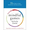 KNYGA Susan Kaiser Greenland Mindful Games Activity Cards