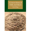 KNYGA Susan Kellogg Concise History of the Aztecs
