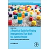 KNYGA Susan M Wilczynski Practical Guide for Finding Interventions That Work for Autistic People