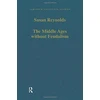 KNYGA Susan Reynolds Middle Ages without Feudalism