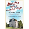 KNYGA Susan Shea Murder Visits a French Village