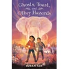KNYGA Susan Tan Ghosts, Toast, and Other Hazards