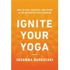 KNYGA Susanna Barkataki Ignite Your Yoga