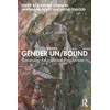 KNYGA Susanne Gannon Gender Un/Bound