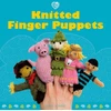 KNYGA Susie Johns Knitted Finger Puppets