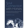 KNYGA Suzanne E Court Soul Connection with Horses