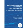 KNYGA Suzanne Keys Person-Centred Work with Children and Young People