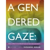 KNYGA Suzanne Regan Gendered Gaze