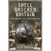KNYGA Suzie Grogan Shell Shocked Britain