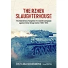 KNYGA Svetlana Gerasimova The Rzhev Slaughterhouse