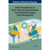 KNYGA Syed Abdul Rehman Global Perspectives on Žalias Business Administration and Sustainable Supply Chain Management