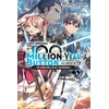 KNYGA Syuichi Tsukishima I Kept Pressing the 100-Million-Year Button and Came Out on Top, Vol. 5 (light novel)