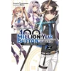 KNYGA Syuichi Tsukishima I Kept Pressing the 100-Million-Year Button and Came Out on Top, Vol. 2 (light novel)