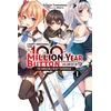 KNYGA Syuichi Tsukishima I Kept Pressing the 100-Million-Year Button and Came Out on Top, Vol. 1 (light novel)