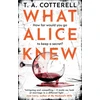 KNYGA T A Cotterell What Alice Knew