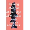 KNYGA T K Tk Tressing Motions at the Edge of Mistakes
