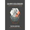 KNYGA Tadataka Maruyama Calvin's Ecclesiology