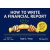 KNYGA Tage C Tracy How to Write a Financial Report