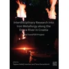 KNYGA Tajana Sekelj Ivancan Interdisciplinary Research Into Iron Metallurgy Along the Drava River in Croatia
