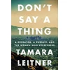 KNYGA Tamara Leitner Don't Say a Thing
