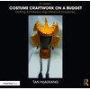 KNYGA Tan Huaixiang Costume Craftwork on a Budget