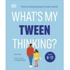 KNYGA Tanith Carey What's My Tween Thinking?