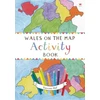 KNYGA Tanwen Haf Wales on the Map: Activity Book