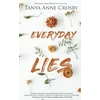 KNYGA Tanya Anne Crosby Everyday Lies