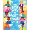 KNYGA Tanya Lloyd Kyi Best Way to Get Your Way