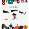 KNYGA Taro Gomi Run, Run, Run!