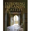 KNYGA Tarquin Blake Exploring Ireland's Castles