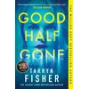 KNYGA Tarryn Fisher Good Half Gone