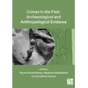 KNYGA Tatiana Shvedchikova Crimes in the Past: Archaeological and Anthropological Evidence